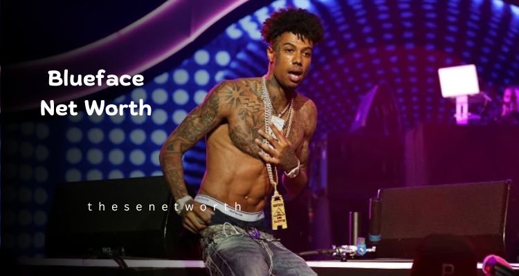 Blueface Net Worth