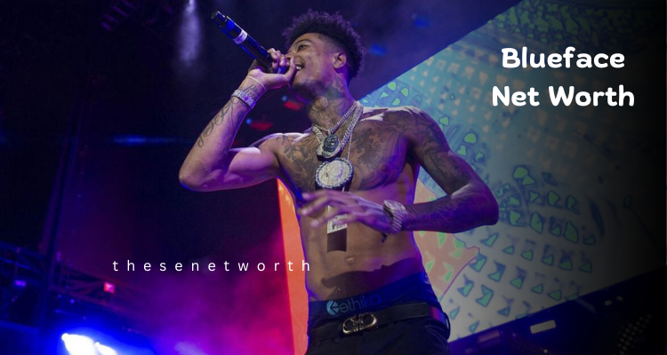 Blueface Net Worth