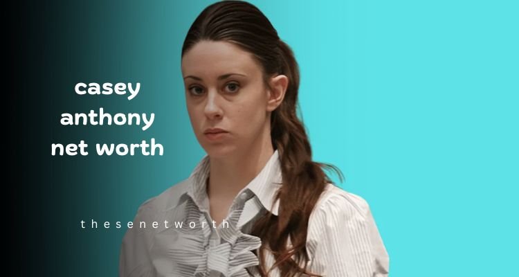 casey anthony net worth