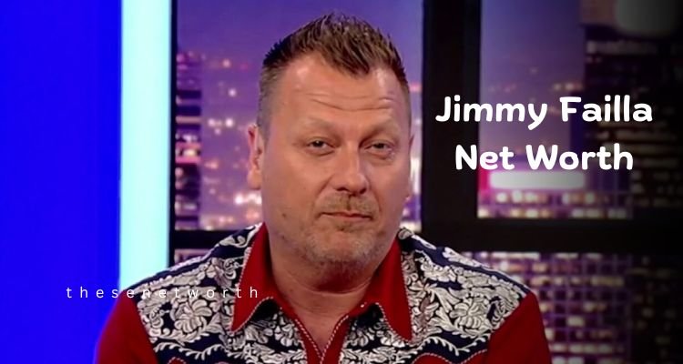 Jimmy Failla Net Worth