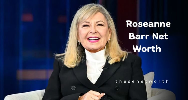 Roseanne Barr Net Worth 2024