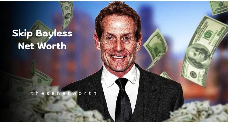 Skip-Bayless-Net-Worth