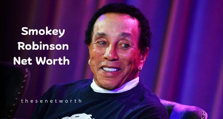 Smokey Robinson Net Worth 2024