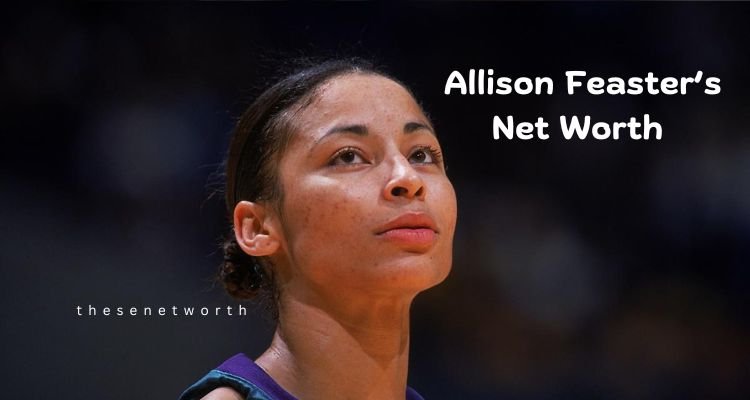 Allison Feaster’s Net Worth