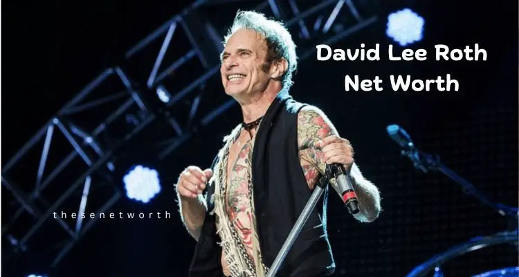 David Lee Roth Net Worth