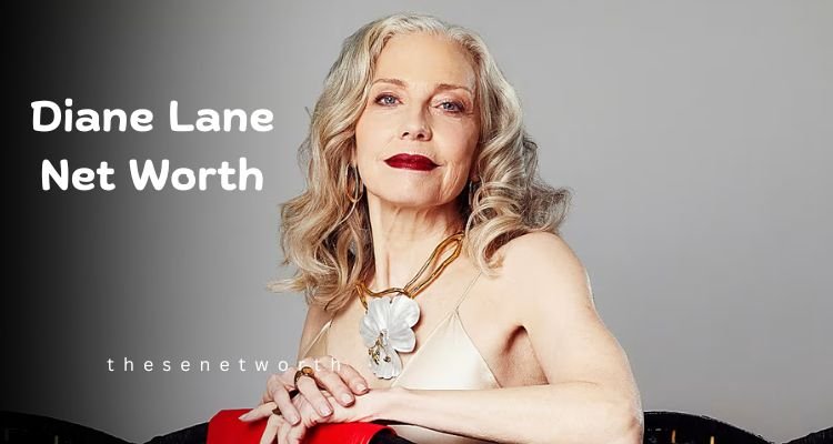 Diane Lane Net Worth 2025