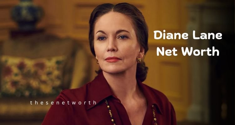 Diane Lane Net Worth