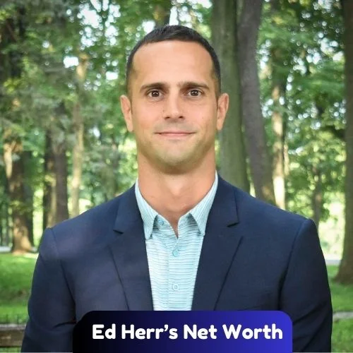 Ed Herr’s Net Worth