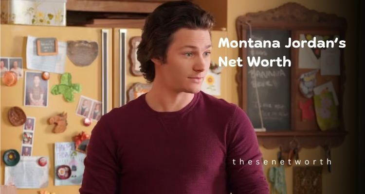 Montana Jordan’s Net Worth