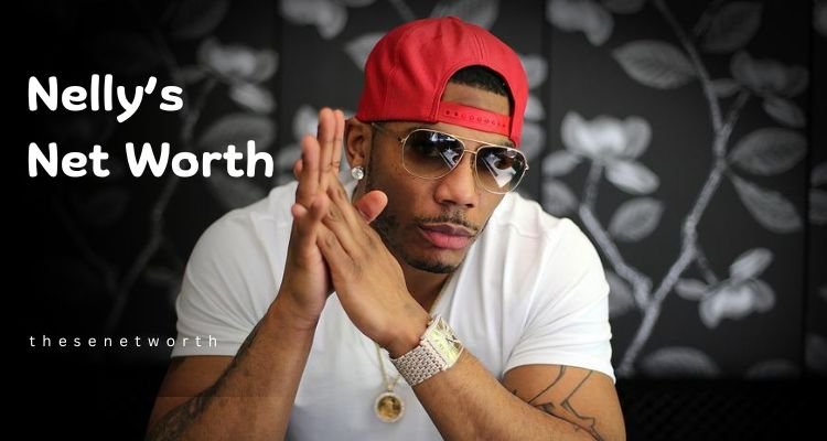 Nelly’s Net Worth in 2025