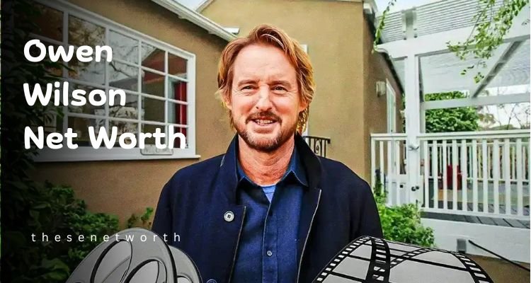 Owen Wilson Net Worth 2025