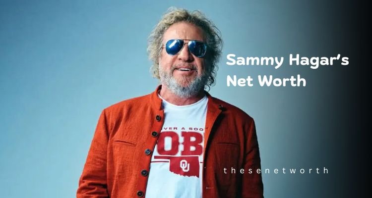 Sammy Hagar’s Net Worth 