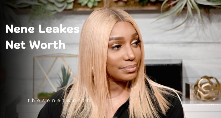 Nene Leakes Net Worth