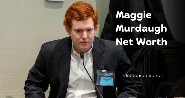 Maggie Murdaugh Net Worth