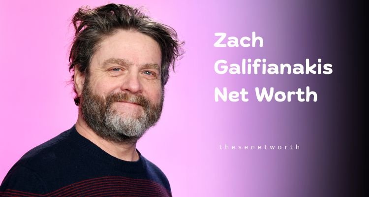 Zach Galifianakis Net Worth